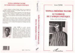 TITINGA FRÉDÉRIC PACERE - LE TAMBOUR DE L'AFRIQUE POÉTIQUE