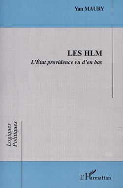 LES HLM - L'État providence vu d'en bas