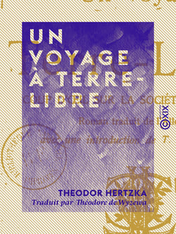 Un voyage à Terre-Libre - Coup d'œil sur la société de l'avenir