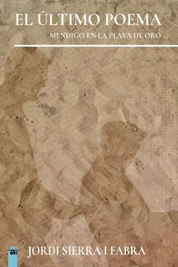 El último poema (Mendigo en la playa de oro)