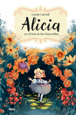 Alicia en el País de las Maravillas - (edición actualizada, ilustrada y adaptada)