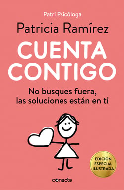 Cuenta contigo (edición especial ilustrada) - No busques fuera, las soluciones están en ti