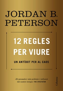 12 regles per viure - Un antídot per al caos