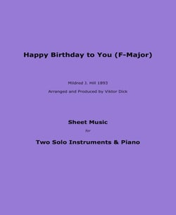 Happy Birthday to You (F-Major) - Sheet Music for Two Solo Instruments &amp; Piano