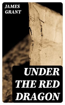 Under the Red Dragon - A Novel