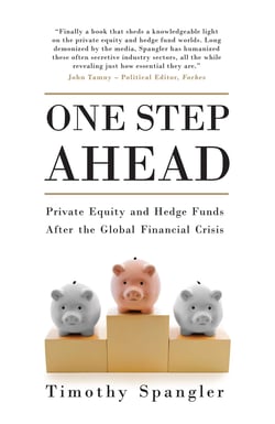 One Step Ahead - Private Equity and Hedge Funds After the Global Financial Crisis