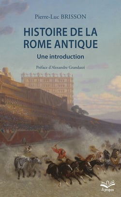 Histoire de la Rome antique. Une introduction