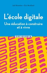 L'école digitale, une éducation à construire et à vivre