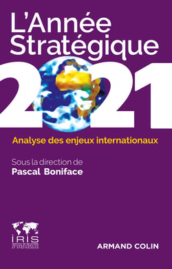 L'année stratégique - analyse des enjeux internationaux (édition 2021)