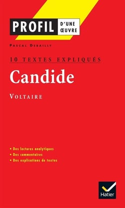 Candide de Voltaire - 10 textes expliqués