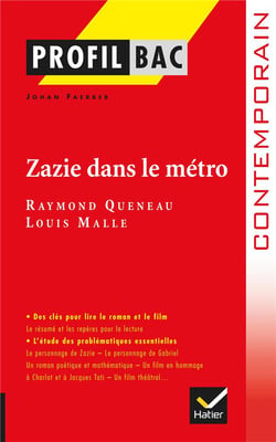 Zazie dans le métro - Raymond Queneau, Louis Malle