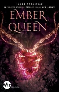Ash princess Tome 3 : ember queen