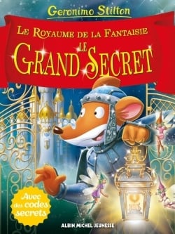 Un voyage au royaume de la fantaisie Tome 13 : Le grand secret