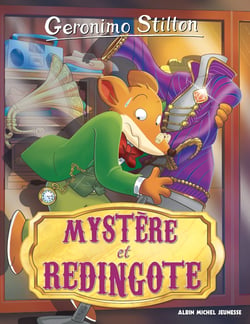 Geronimo Stilton Tome 95 : mystère et redingote