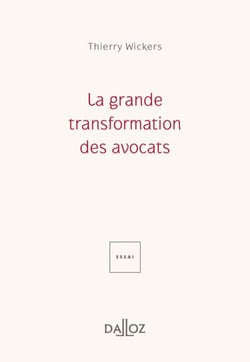 La grande transformation des avocats