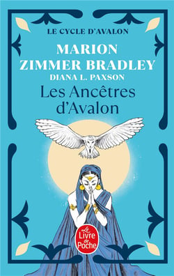 Le Cycle d'Avalon Tome 5 : Les Ancêtres d'Avalon