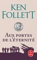 Le siècle Tome 3 - aux portes de l'éternité