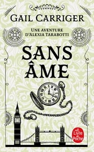 Le protectorat de l'ombrelle Tome 1 - sans âme