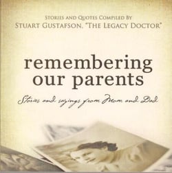 Remembering Our Parents ... Stories and Sayings from Mom &amp; Dad