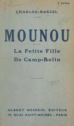 Mounou - La petite fille de Camp-Bolin