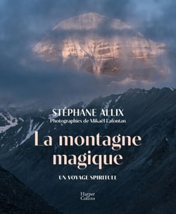 La montagne magique - Carnet de voyage au Tibet - Par l'auteur du best-seller "La mort n'existe pas"