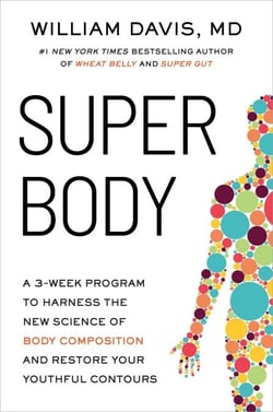 Super Body - A 3-Week Program to Harness the New Science of Body Composition and Restore Your Youthful Contours