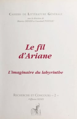 Le fil d'Ariane - L'imaginaire du labyrinthe