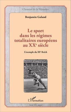 Le sport dans les régimes totalitaires européens au XXe siècle - L'exemple du IIIe Reich