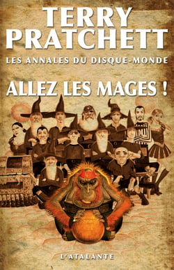 Allez les mages ! - Les Mages du Disque-monde, T8