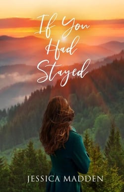 If You Had Stayed