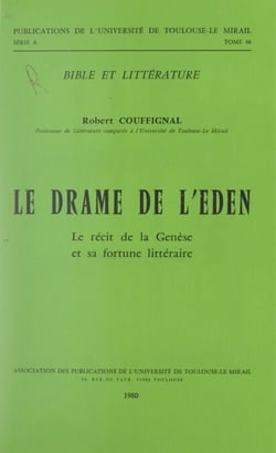 Le drame de l'Eden - Le récit de la Genèse et sa fortune littéraire