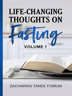 Life-Changing Thoughts on Fasting (Volume One) - Prayer Power Series, #28