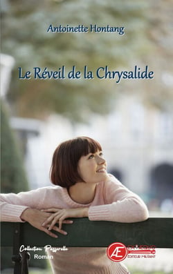 Le réveil de la chrysalide - Roman