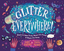 Glitter Everywhere! - Where It Came From, Where It's Found &amp; Where It's Going