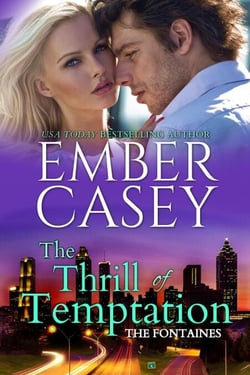 The Thrill of Temptation - The Fontaines, #4