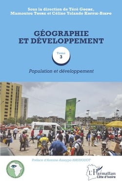Géographie et développement Tome 3 - Population et développement
