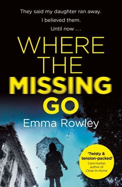 Where the Missing Go - A brilliantly twisty psychological thriller that will leave you breathless