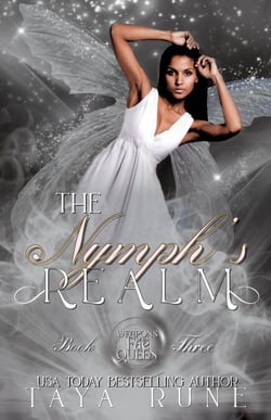 The Nymph's Realm: Weapons of the Fae Queen, Book 3 - Weapons of the Fae Queen, #3