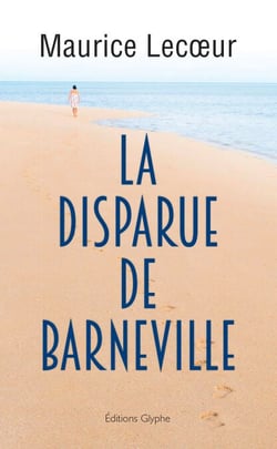 La Disparue de Barneville - Polar régional