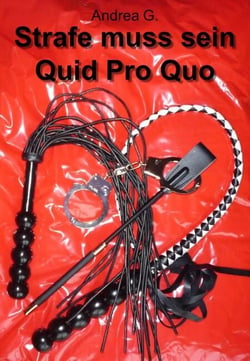 Strafe muss sein - Quid Pro Quo