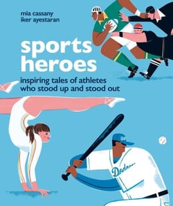 Sports Heroes - Inspiring tales of athletes who stood up and out