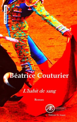 L'habit de sang - Un roman choral