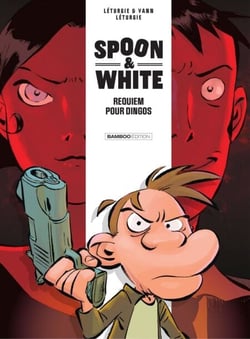 Spoon &amp; White - Tome 1