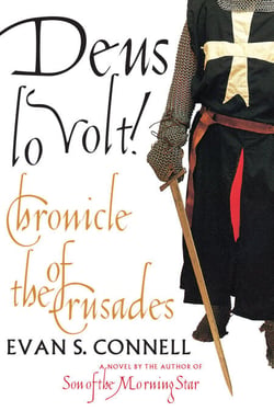 Deus Lo Volt! - A Chronicle of the Crusades