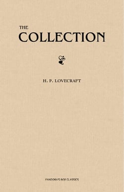 H. P. Lovecraft Complete Collection
