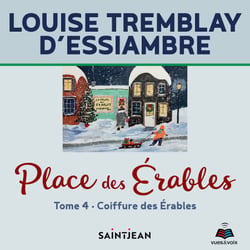 Place des Érables: Tome 4 - Coiffure des Érables
