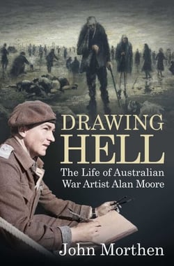 Drawing Hell - The Life of War Artist - Alan Moore