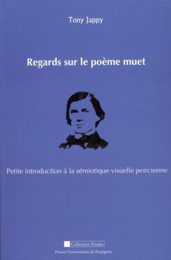 Regards sur le poème muet - Petite introduction à la sémiotique visuelle peircienne
