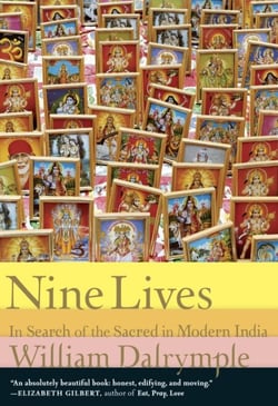 Nine Lives - In Search of the Sacred in Modern India