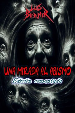Una mirada al abismo. Edición comentada.